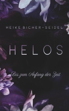 Helos - Bis zum Anfang der Zeit