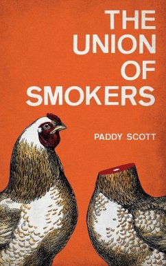 The Union of Smokers - Scott, Paddy