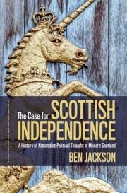 The Case for Scottish Independence - Jackson, Ben