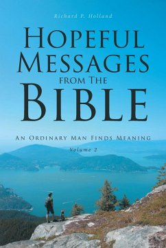 Hopeful Messages from The Bible - Holland, Richard P.