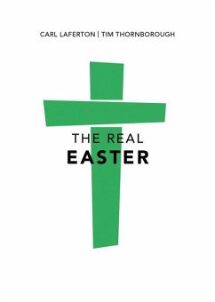 The Real Easter (Pack of 10) - Laferton, Carl; Thornborough, Tim