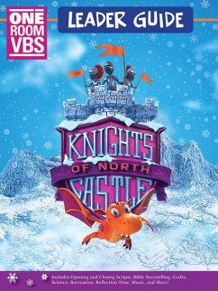 Vacation Bible School (Vbs) 2020 Knights of North Castle One Room Leader Guide: Quest for the King's Armor - Cokesbury