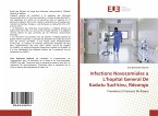 Infections Nosocomiales a L¿hopital General De Kadutu Sud-kivu, Rdcongo