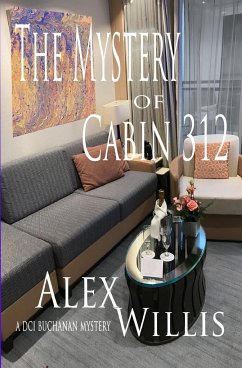 The mystery of cabin 312 - Willis, Alex; Tbd