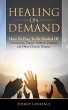 Healing On Demand - How to Pray to Be... - Bild 1