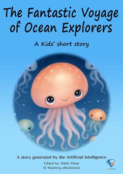 The Fantastic Voyage of Ocean Explorers (eBook, ePUB) - Allam, Rafat