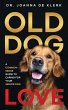 Old Dog Love: A Common-Sense Guide to... - Bild 1