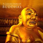 A Collection of Buddhas (Photography Books by Julian Bound) (eBook, ePUB)