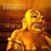 A Collection of Buddhas (Photography Books by Julian Bound) (eBook, ePUB)