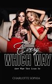 Every Which Way (eBook, ePUB) Every Which Way (eBook, ePUB)