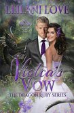 Violca's Vow (The Dragon Ruby Series, #3) (eBook, ePUB)