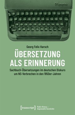 Übersetzung als Erinnerung (eBook, PDF) - Harsch, Georg Felix
