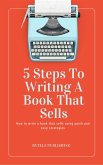 5 Steps To Writing A Book That Sells (eBook, ePUB)