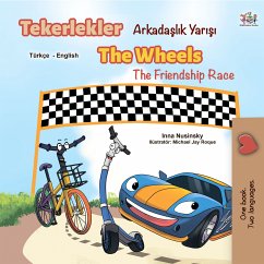 Tekerlekler The Wheels Arkadaşlık Yarışı The Friendship Race (eBook, ePUB) - Nusinsky, Inna; KidKiddos Books
