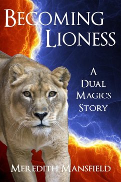 Cover Becoming Lioness (Dual Magics, #3.5) (eBook, ePUB)
