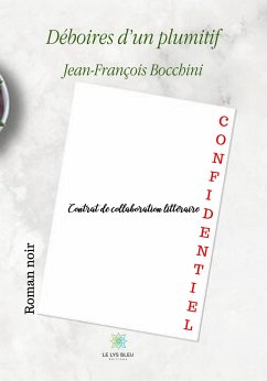 Déboires d'un plumitif (eBook, ePUB) - Bocchini, Jean-François