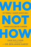 Who Not How (eBook, ePUB)