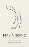 Mama Rising (eBook, ePUB)