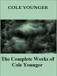 The Complete Works of Cole Younger... - Bild 1