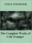 The Complete Works of Cole Younger (eBook, ePUB)
