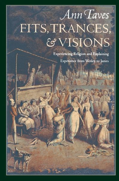 Fits, Trances, and Visions (eBook, ePUB) Fits, Trances, and Visions (eBook, ePUB)