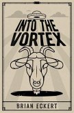 Into the Vortex (eBook, ePUB)