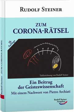 Zum Corona-Rätsel ( mit aktual. Nachwort ) - Steiner, Rudolf