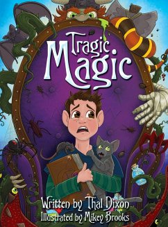 Tragic Magic - Dixon, Thal
