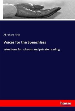Voices for the Speechless - Firth, Abraham
