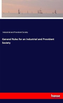 General Rules for an Industrial and Provident Society - Industrial and Provident Society