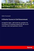 A Shorter Course in Civil Government