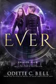 Ever Episode Four (eBook, ePUB)