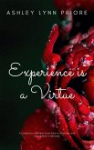 Experience is a Virtue (Remastered) (eBook, ePUB) Experience is a Virtue (Remastered) (eBook, ePUB)