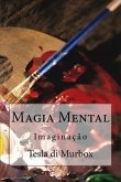 Magia Mental: Imaginação