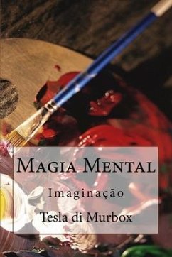 Magia Mental: Imaginação - Murbox, Tesla Di