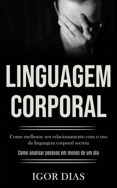 Linguagem Corporal - Dias, Igor