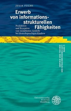 Erwerb von informationsstrukturellen Fähigkeiten (eBook, PDF) - Fuchs, Julia