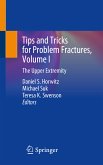 Tips and Tricks for Problem Fractures, Volume I (eBook, PDF)