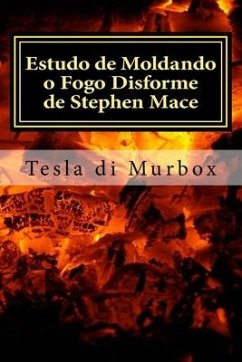 Estudo de Moldando o Fogo Disforme de Stephen Mace: Destilação da Quintessência Mágica - Murbox, Tesla Di