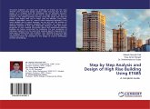 Step by Step Analysis and Design of High Rise Building Using ETABS