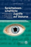 Sprachwissenschaftliche Zugriffe auf Diskurse (eBook, PDF) Sprachwissenschaftliche Zugriffe auf Diskurse (eBook, PDF)