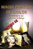 Estudo de Magia Prática de Sigilo de Frater UD: Criando Símbolos Pessoais