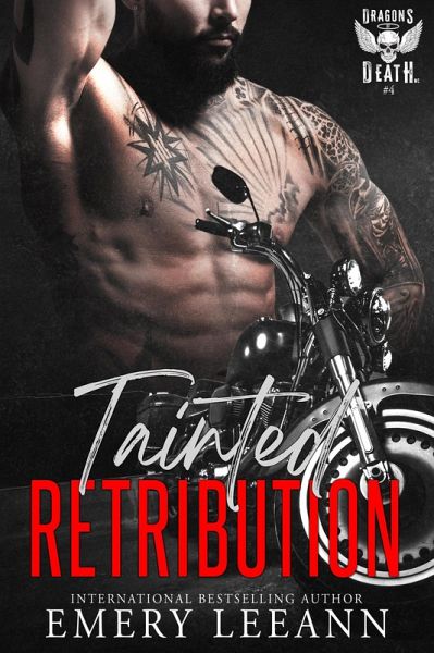 Tainted Retribution (Dragons Of Death MC, #4) (eBook, ePUB)