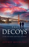 The Decoys (A Tim and Mary Ann Mystery, #3) (eBook, ePUB)