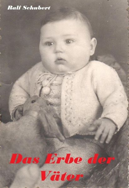 Das Erbe der Väter (eBook, ePUB) Das Erbe der Väter (eBook, ePUB)