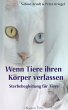 Wenn Tiere ihren Körper verlassen:... - Bild 1