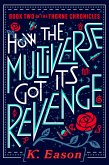 How the Multiverse Got Its Revenge (eBook, ePUB)