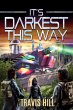It's Darkest This Way (eBook, ePUB) - Bild 1