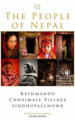 The People of Nepal (Photography Books by Julian Bound) (eBook, ePUB) - Bound, Julian