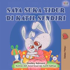 Saya Suka Tidur Di katil Sendiri (eBook, ePUB) - Admont, Shelley; KidKiddos Books